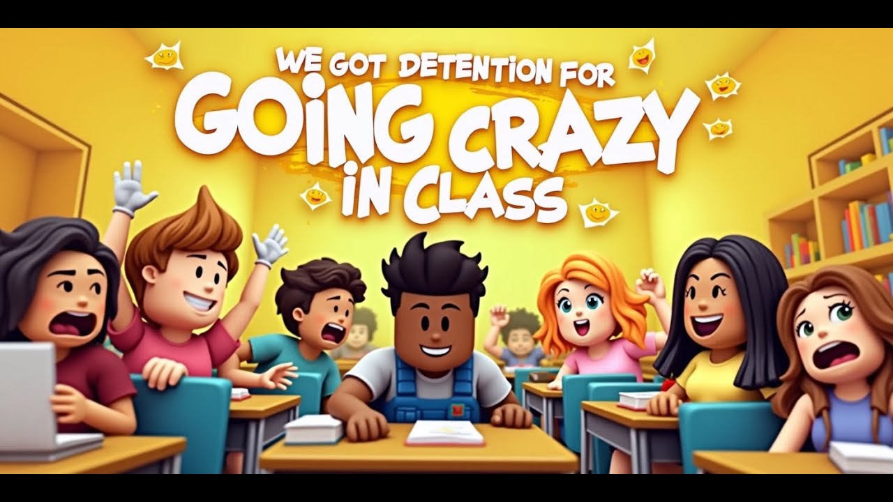 We Got Detention for Going CRAZY in Class 🤪📚 | Roblox Chaos!